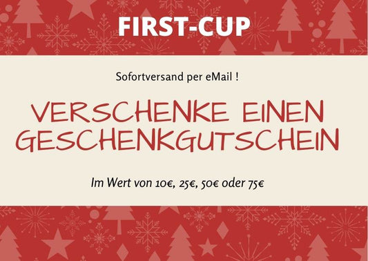 FIRST-CUP Geschenkgutschein